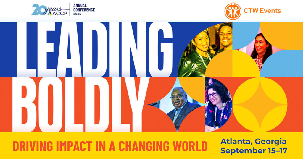 Join CTW Events at ACCP Annual Conference 2025 – Navigating Corporate Social Impact with Actionable Solutions